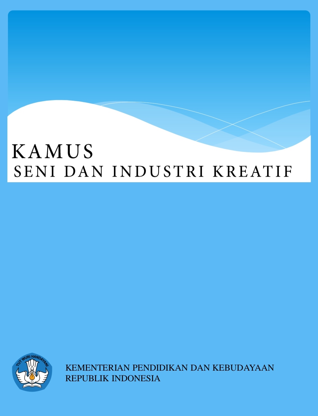 Kamus Seni dan Industri Kreatif