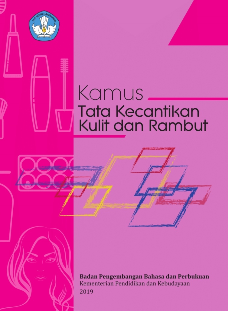 Kamus Tata Kecantikan Kulit dan Rambut