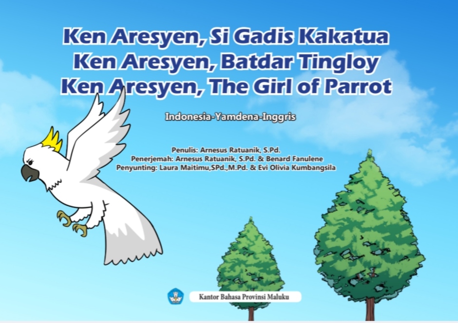 Ken Aresyen, Si Gadis Kakatua Ken Aresyen, Batdar Tingloy Ken Aresyen, The Girl of Parrot